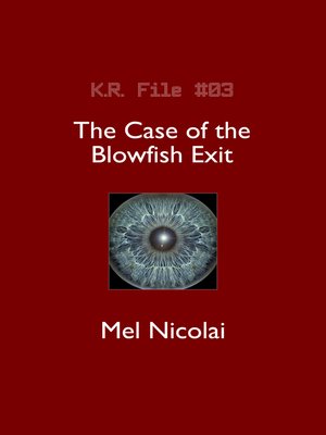 cover image of The Case of the Blowfish Exit